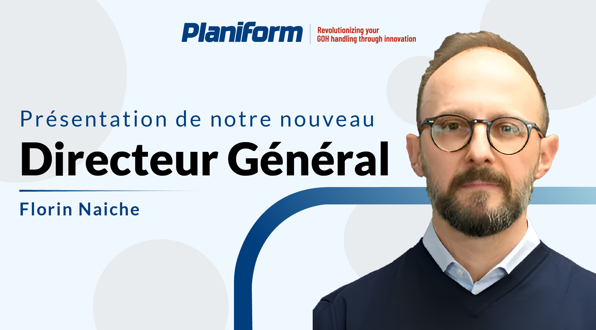 Planiform nomme Florin Naiche au poste de directeur général